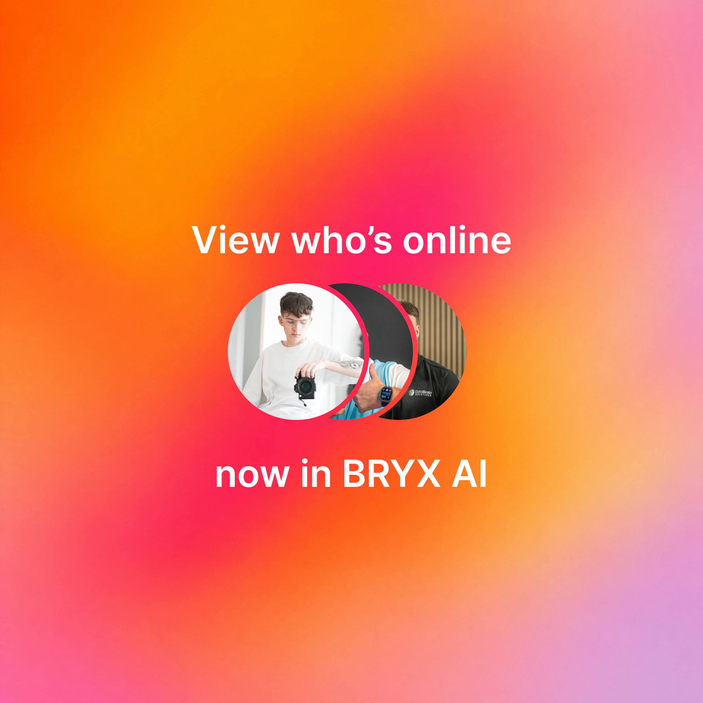 Who's Online in BRYX AI